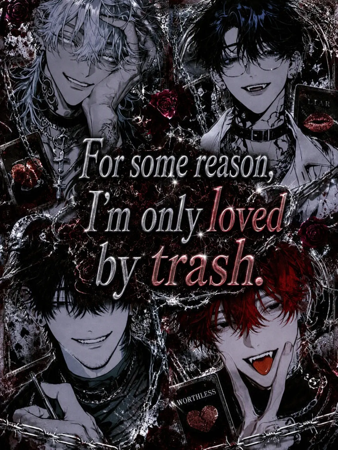 noct_017의 Loved Only by Scumbags