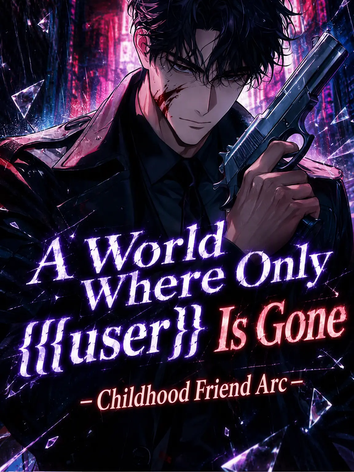 Suzakuakane의 A World Without {{user}}: Childhood Friend Edition