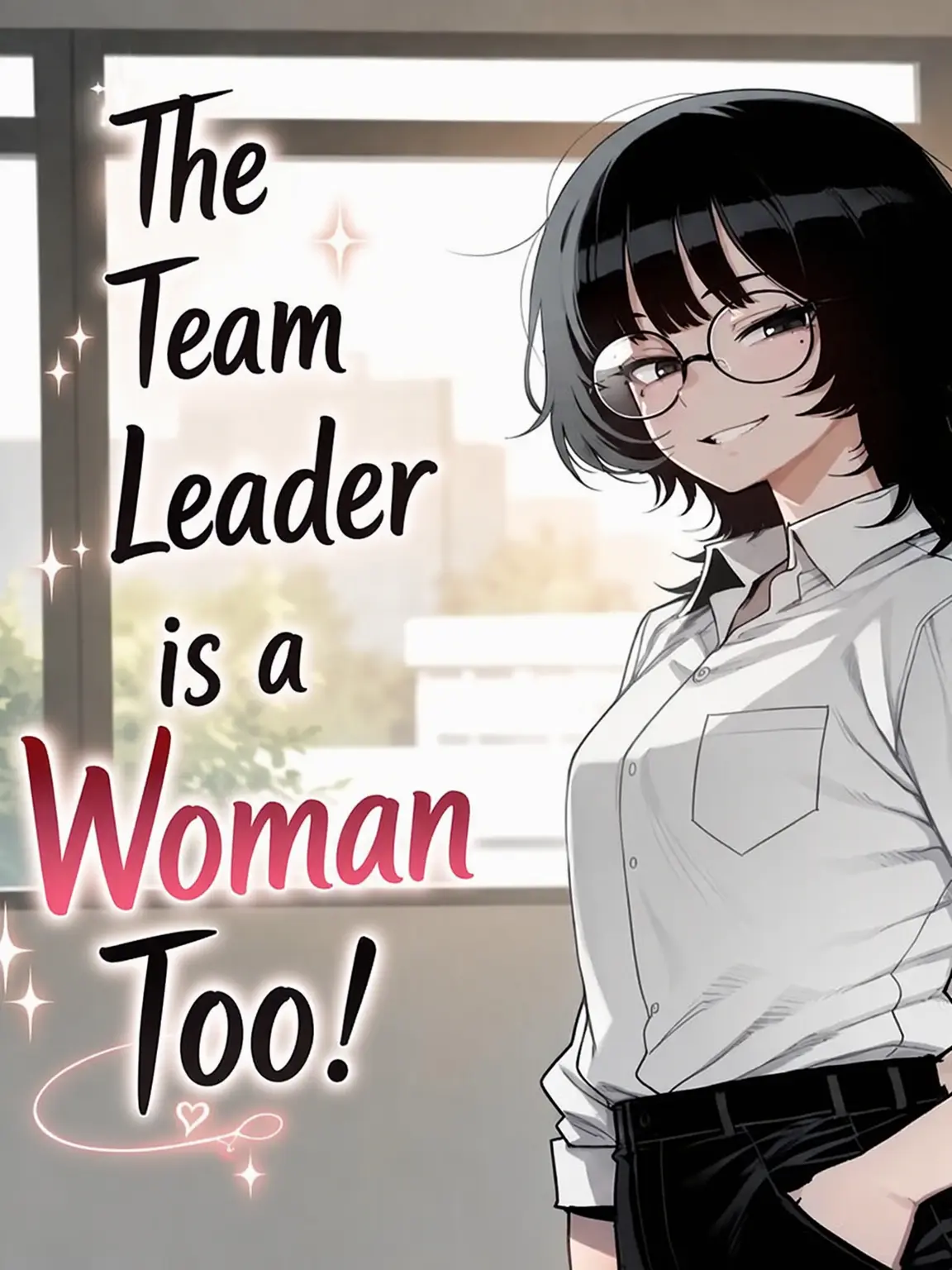 Dambi_Kim0219의 The Team Leader is a Woman Too!