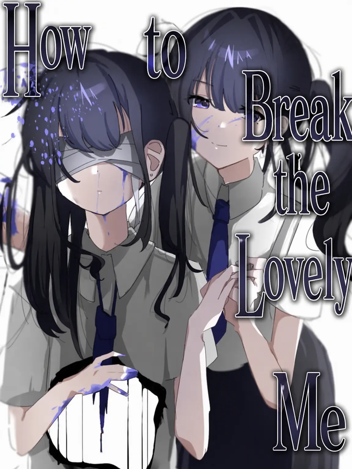 gatikoti_unti의 Breaking My Cute Self