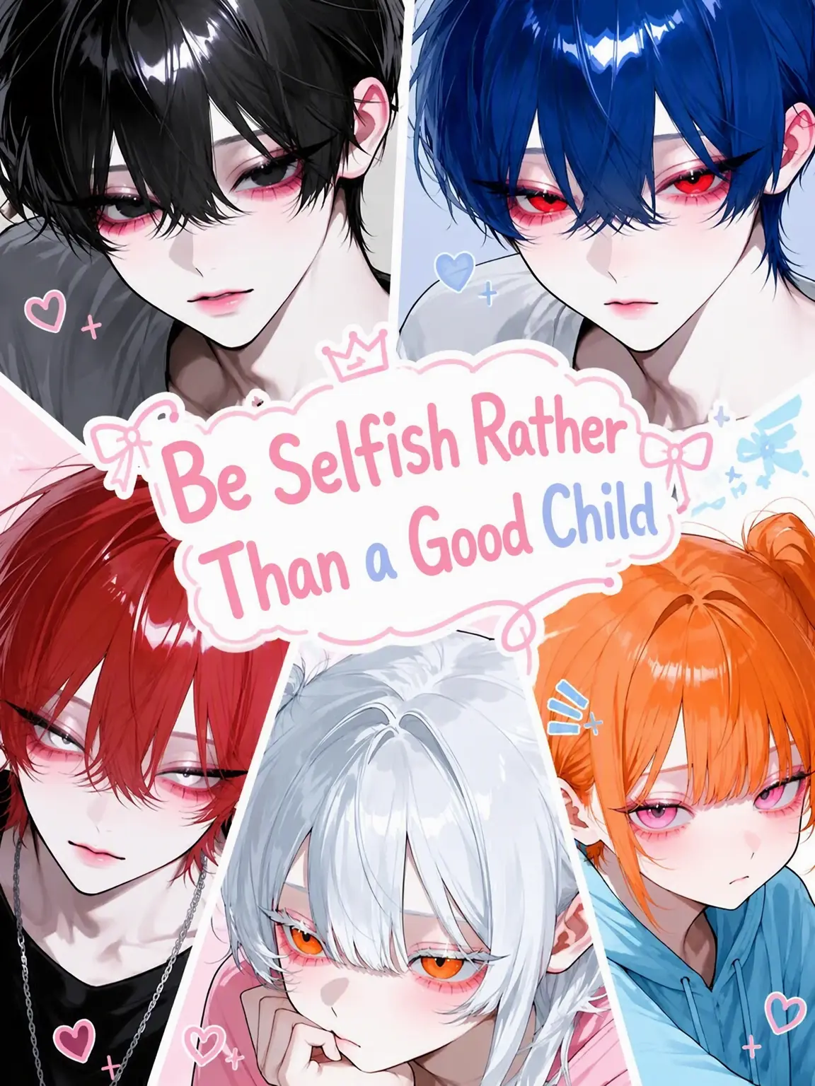 FvF의 Be Selfish, Not a Good Child!