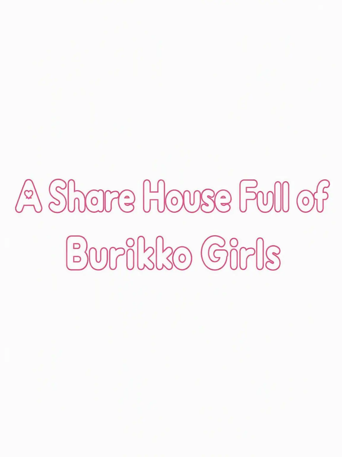 Zetumei_23766U의 Fake-Cute Hell Sharehouse