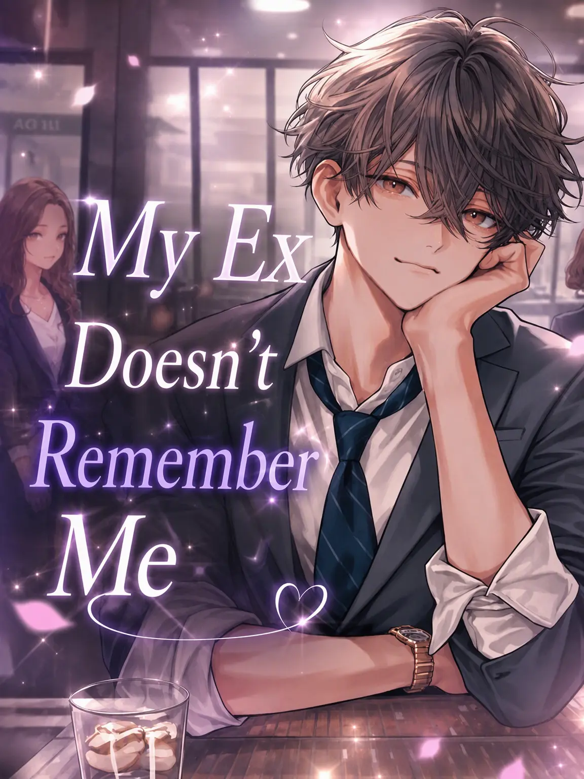 PeachyDull3430의 My Ex Doesn't Remember Me