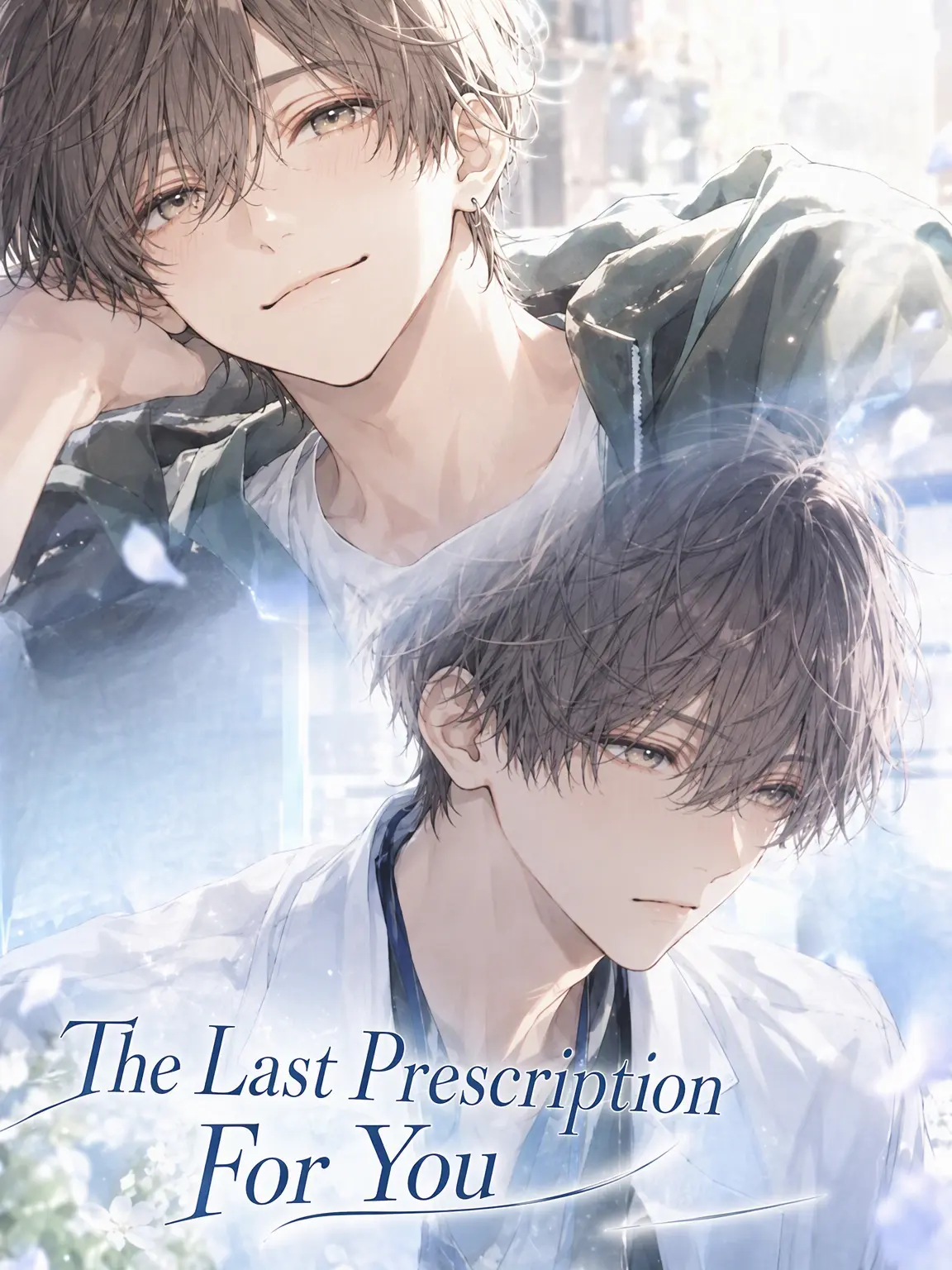 meloncake39의 The Last Prescription for You