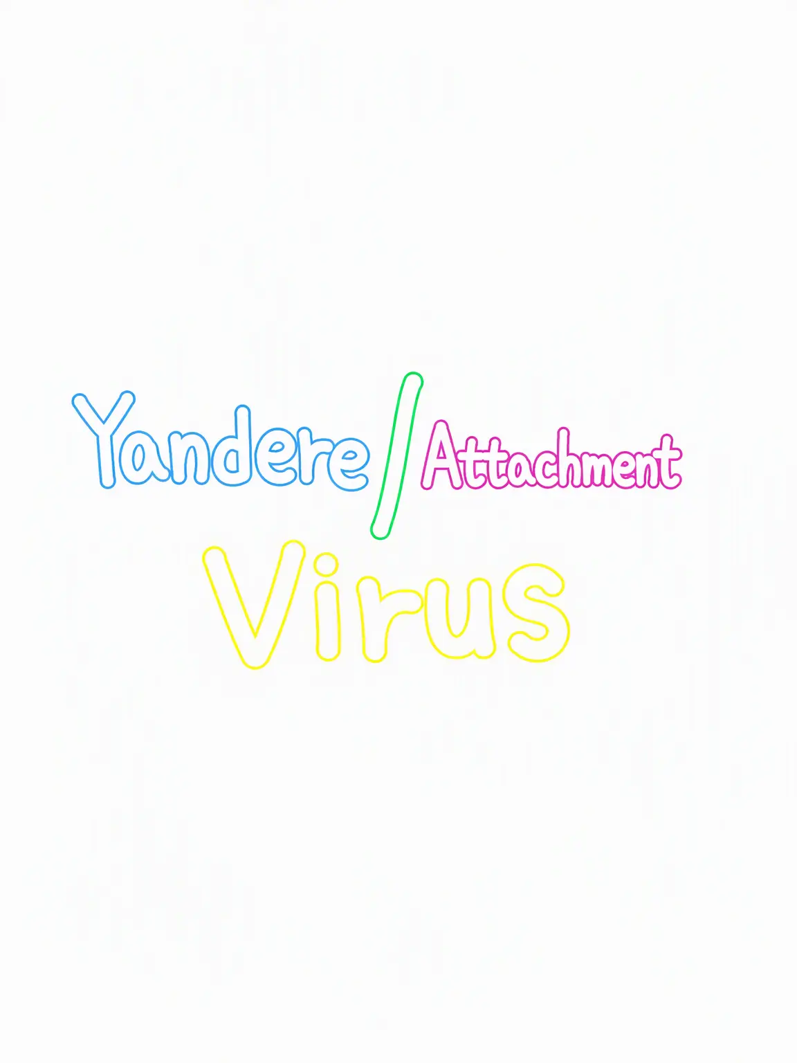VainPuli0212의 Yandere/Obsession Virus 2 (Maju Side)