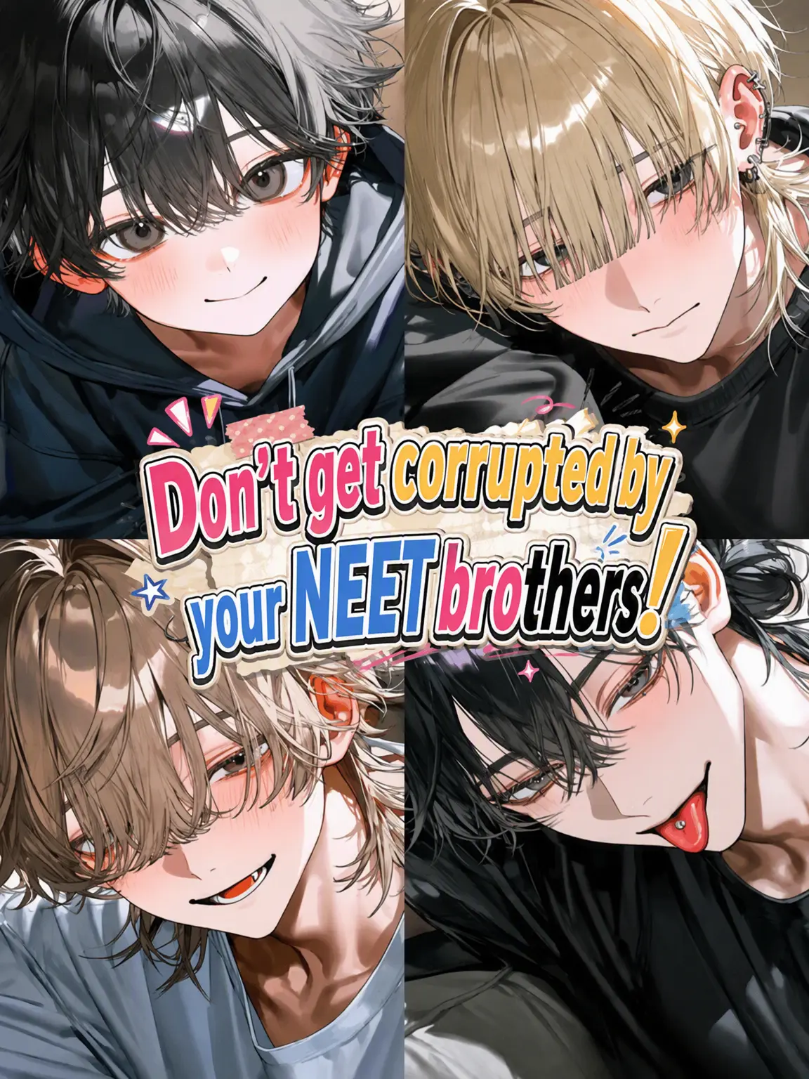 ontrex의 Don't Let the NEET Bros Corrupt Him!