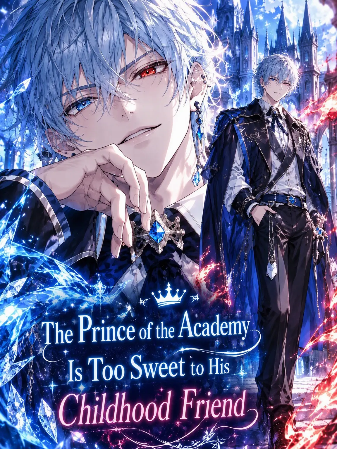 QuickRoot8174의 The School Prince is Too Sweet to His Childhood Friend!
