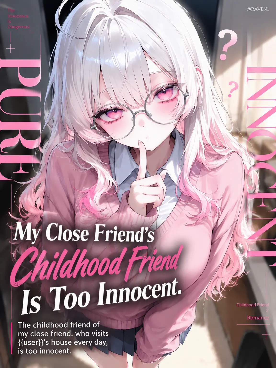 RAVEN1의 My Friend's Childhood Friend is Too Innocent