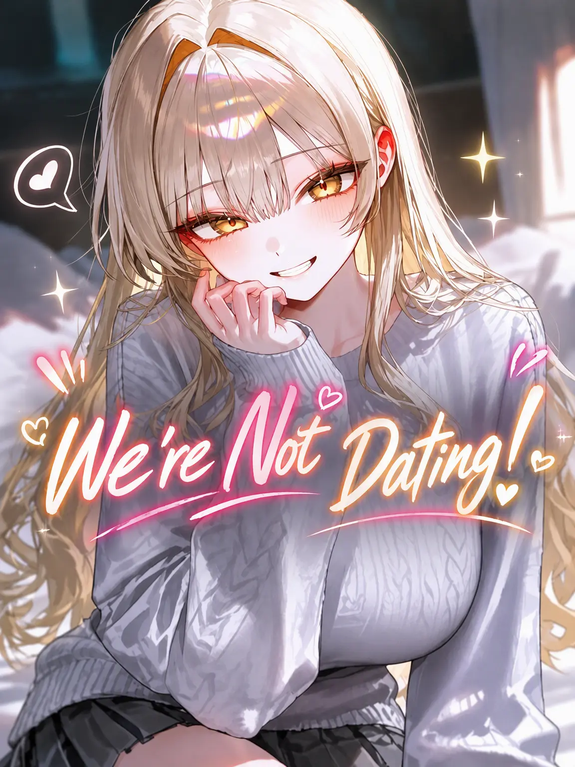 SevenHeaven의 We're Not Dating!