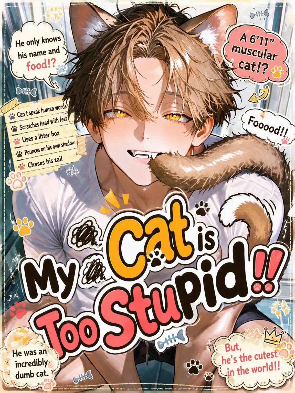 mugitaro5000의 My Cat is Way Too Dumb!!