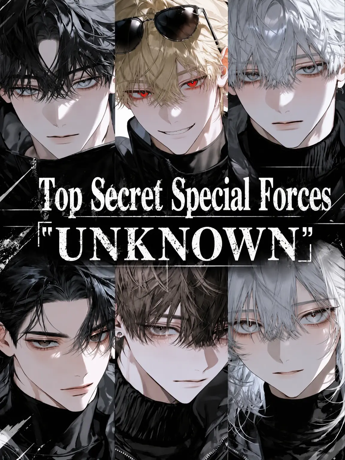 nyau._.의 Top Secret Special Unit: UNKNOWN
