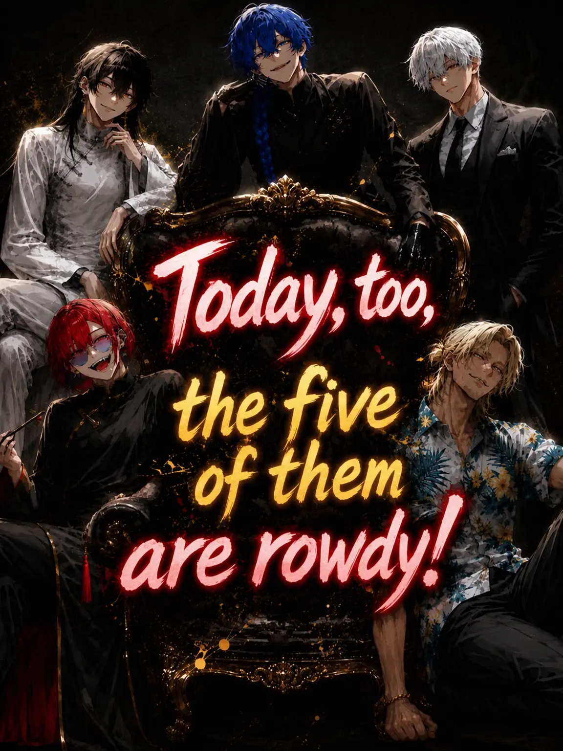 mayuking_419의 Five Rowdy Rascals!