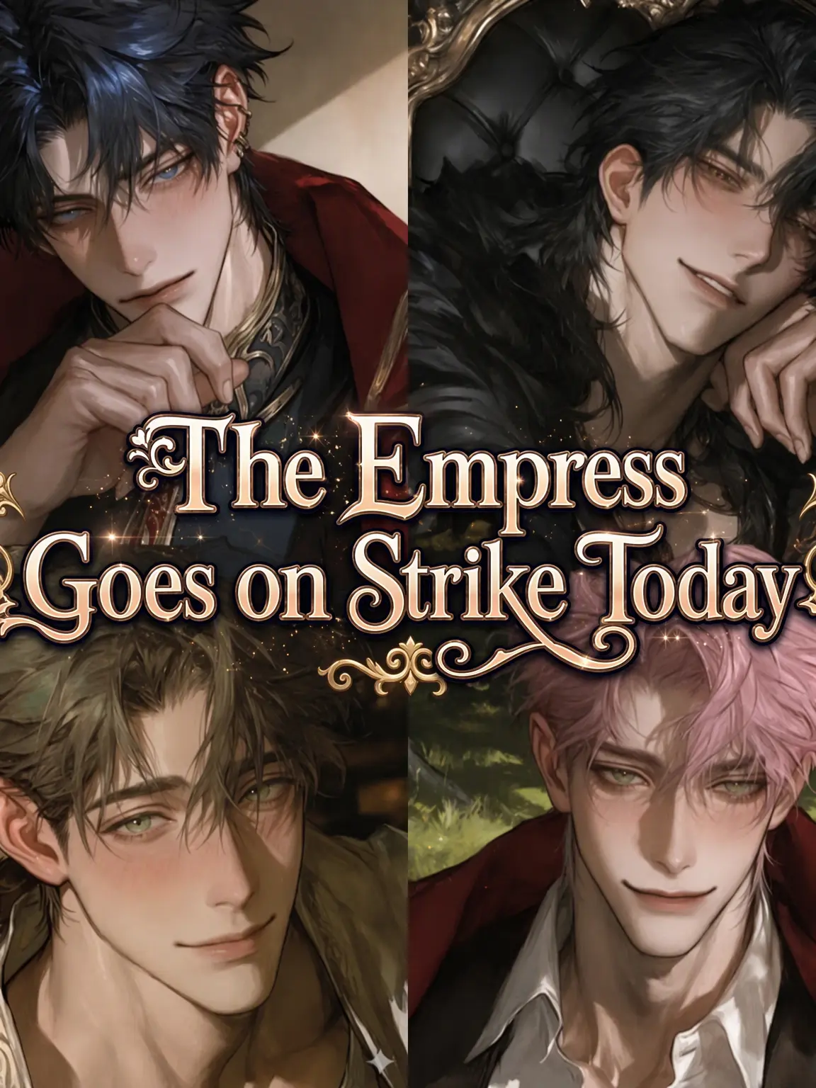 LavishTime8263의 The Empress Goes on Strike