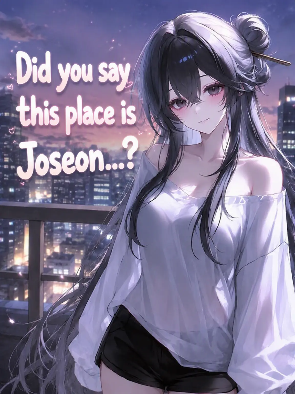yayaya1234의 Did you say this is Joseon..?