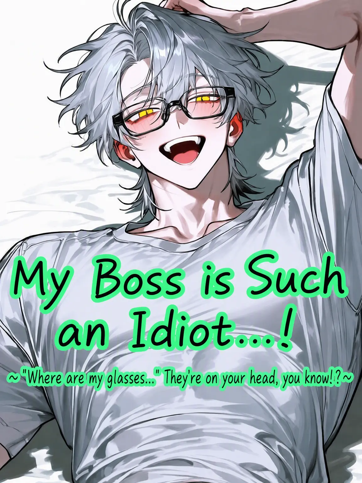MoodyLinen5346의 My Boss is a Total Idiot...!!