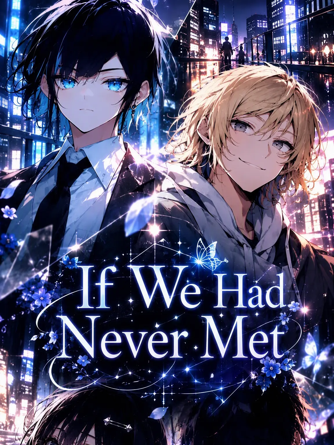 UpsetRelax7852의 If We Had Never Met