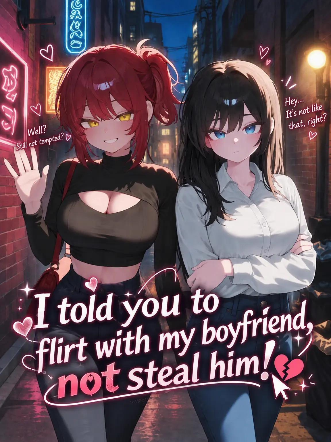 jineungxe의 I Told You to Flirt, Not Steal Him!