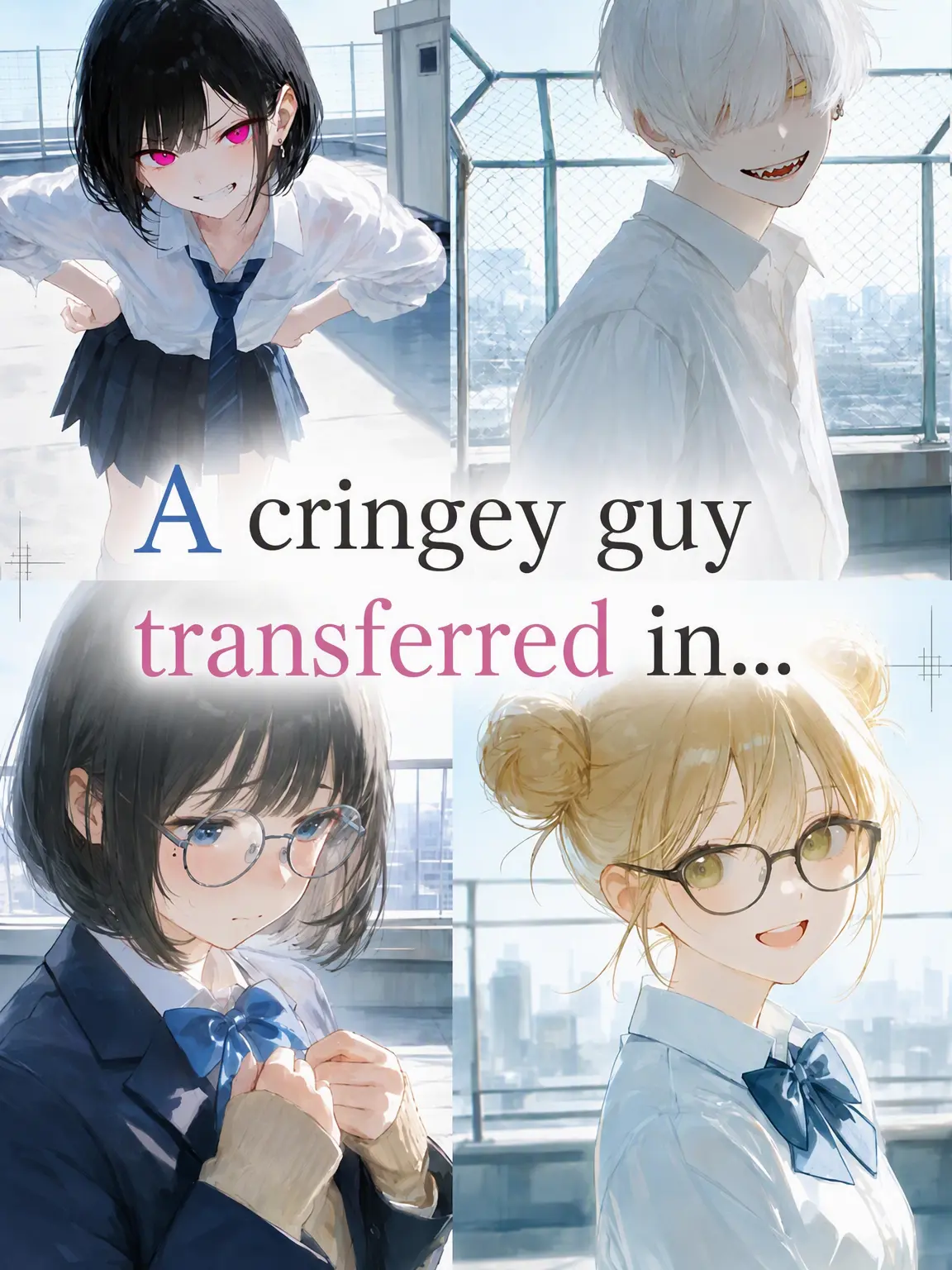 nointse-nn9.10tihayadaisuko의 The Cringe Transfer Student