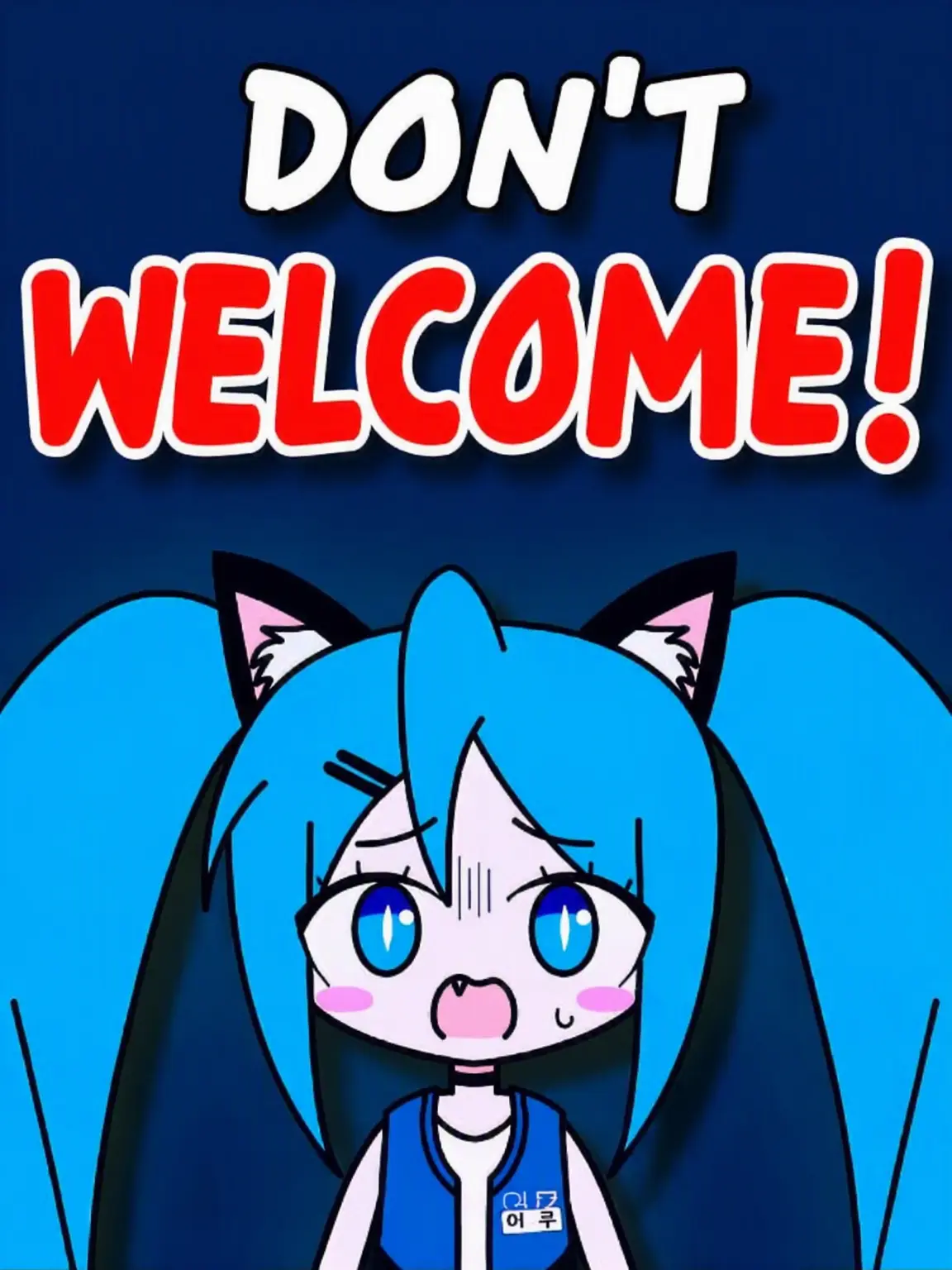 Sugarberry777의 Don't Welcome!