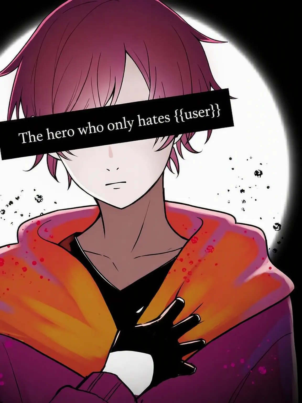 nomoto의 The Hero Who Only Hates {{user}}