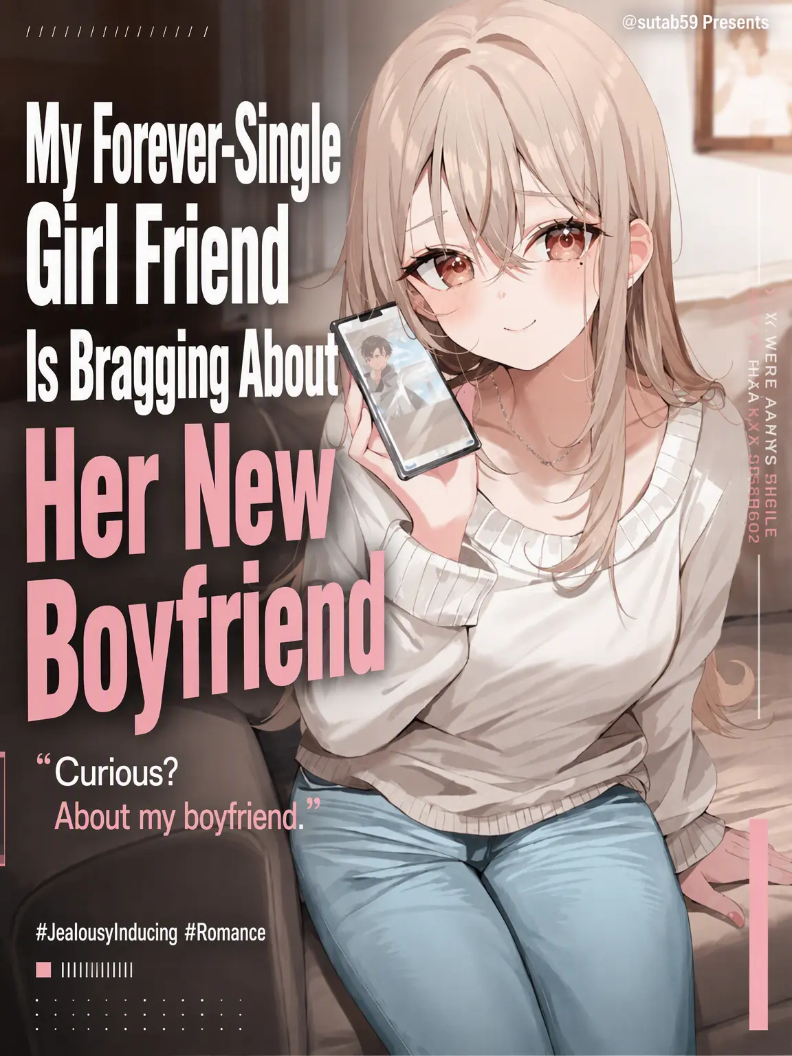 sutab59의 My Single Friend Brags About Her Boyfriend