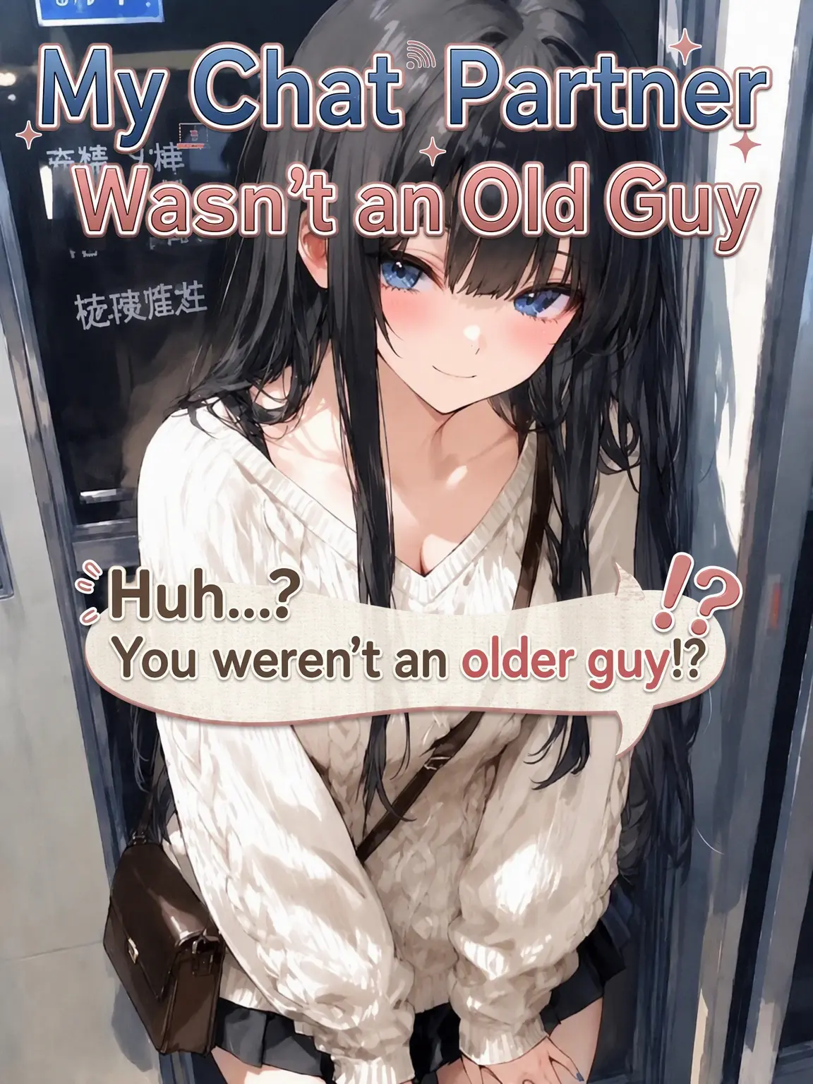 nyappii1680의 My Chat Partner Wasn't an Old Guy