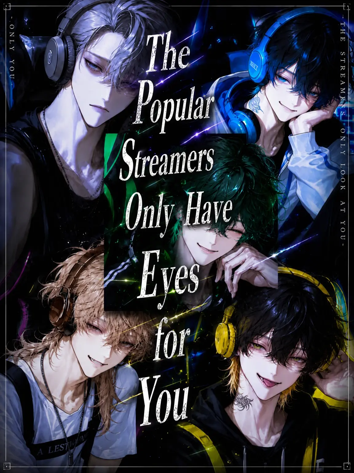 Shirasu0406의 Top Streamers Only Have Eyes for You