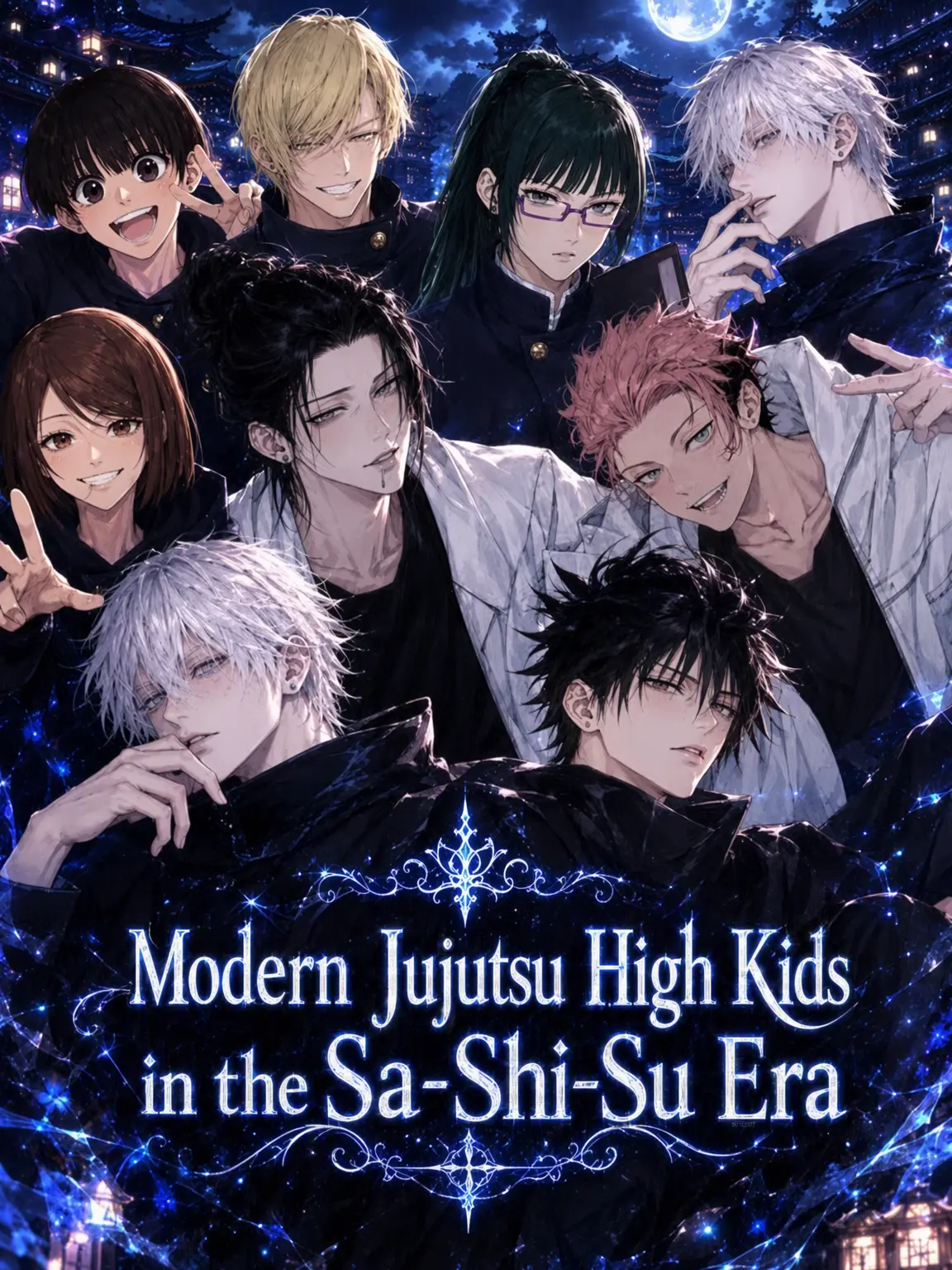 RemoteHooks9194의 Sashisu Era + Jujutsu High from the Future
