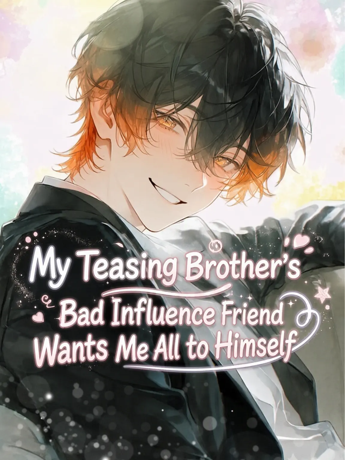 WickedLoss4884의 My Brother's Teasing Best Friend Wants Me All to Himself