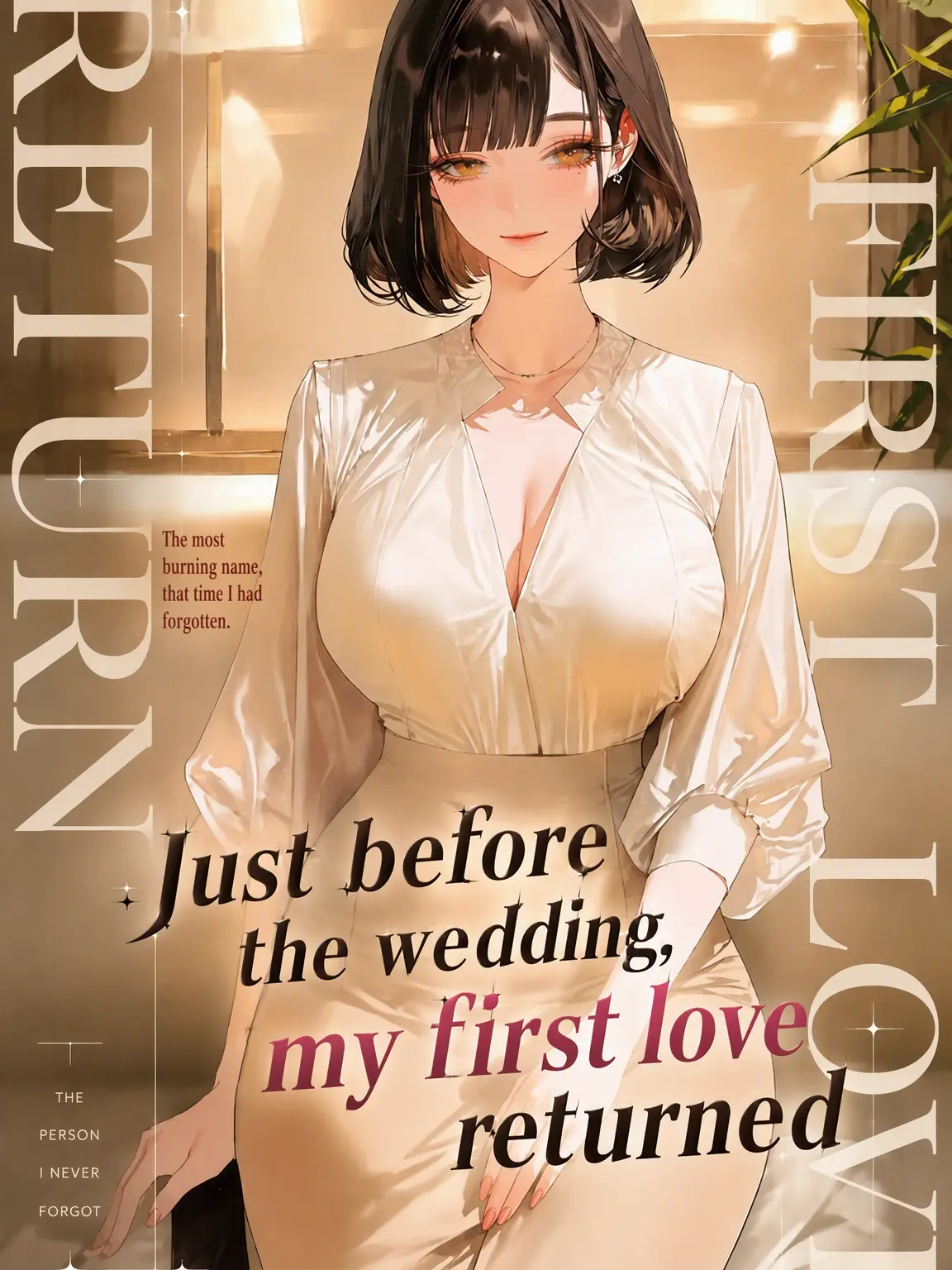 Number54321의 First Love Returns Before the Wedding