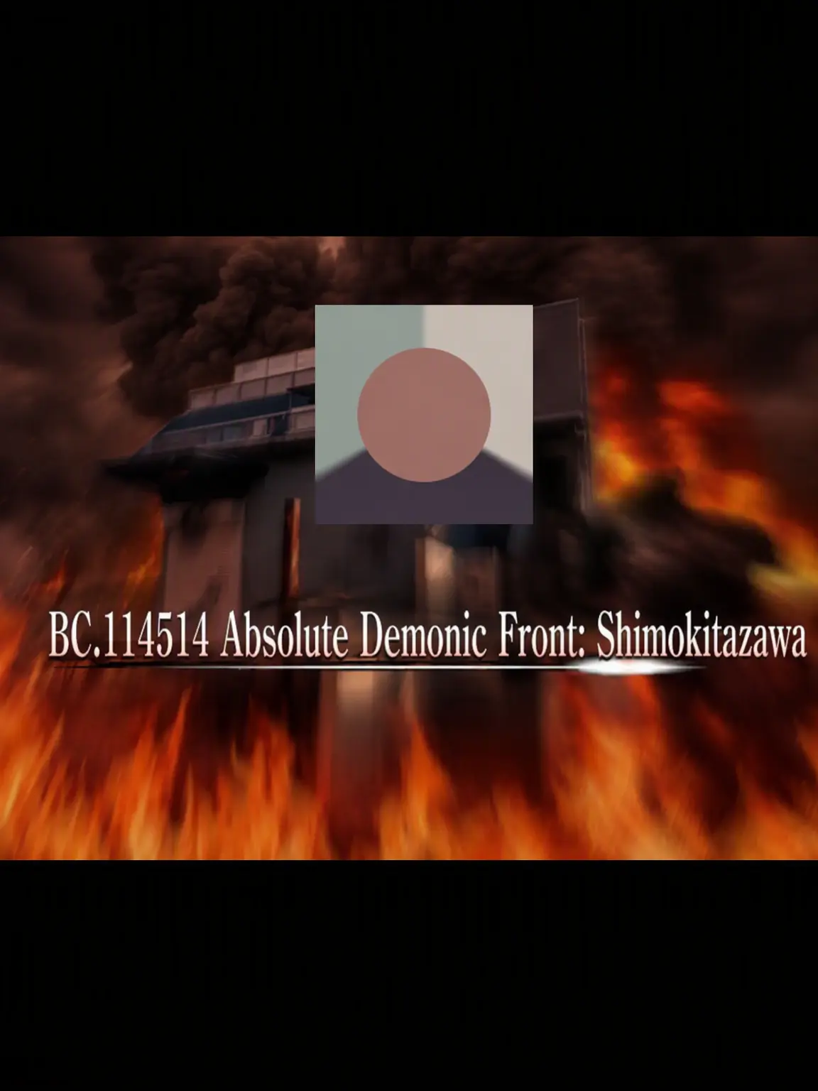 ikisugiikuiku114514의 Absolute Beast Front Shimokitazawa