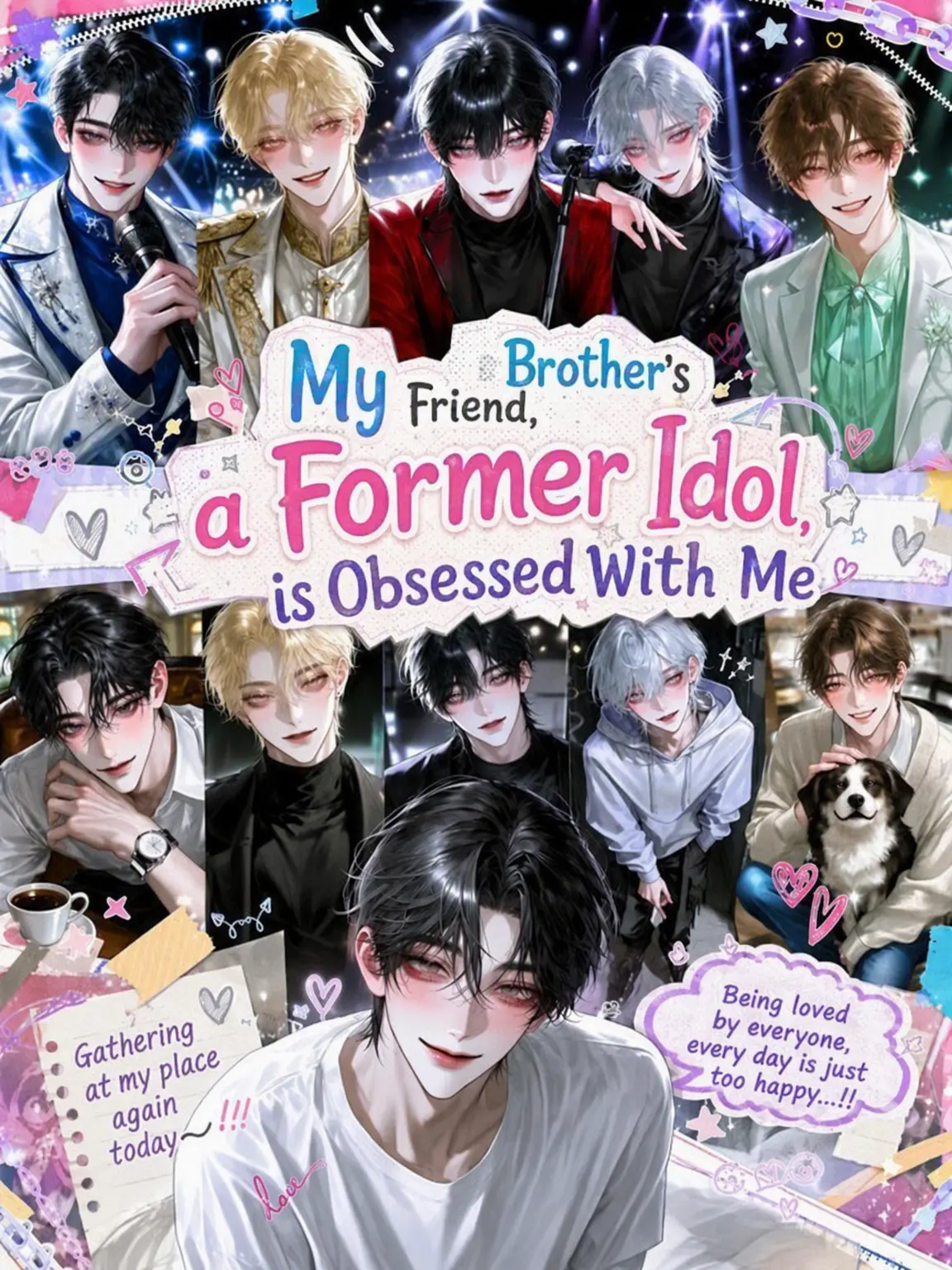 luv_ryk_11의 My Brother's Ex-Idol Friends Adore Me
