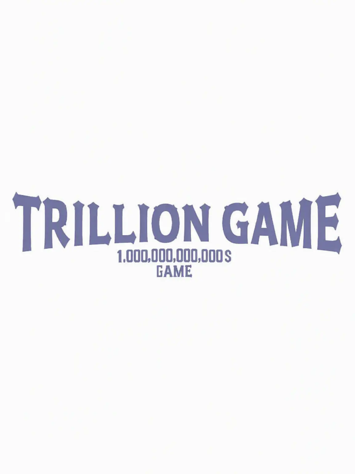 MistyTowel6085의 Trillion Game