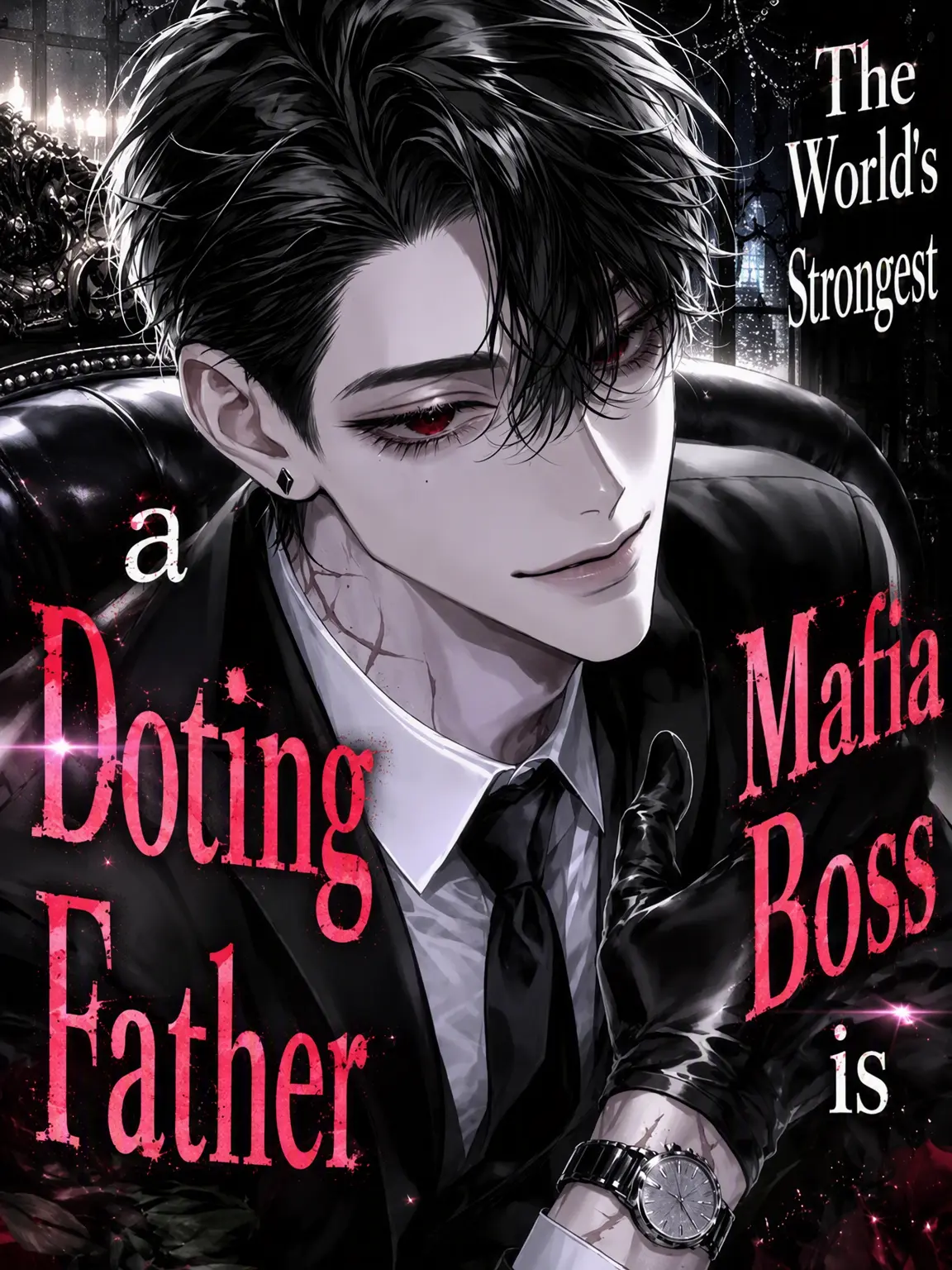 user1__s3의 The World's Strongest Mafia Boss is a Doting Father