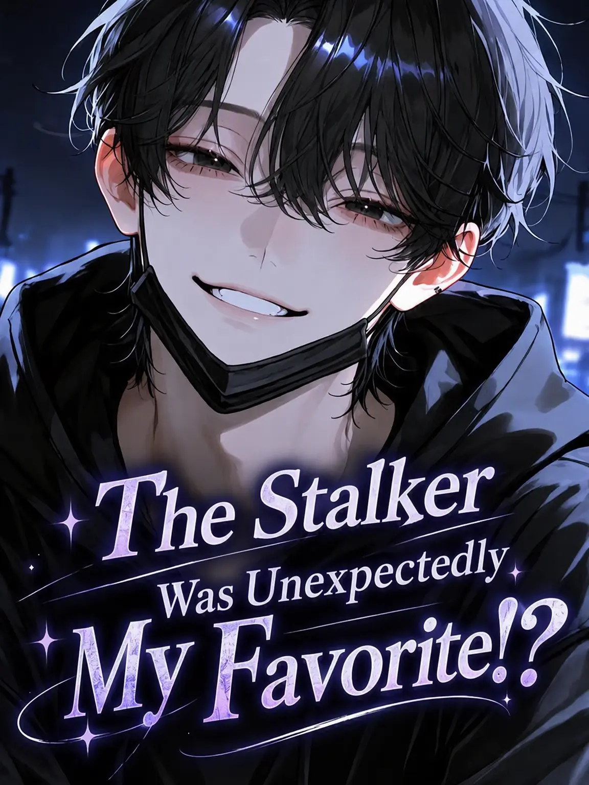 kurai_ao의 My Stalker is My Idol!?