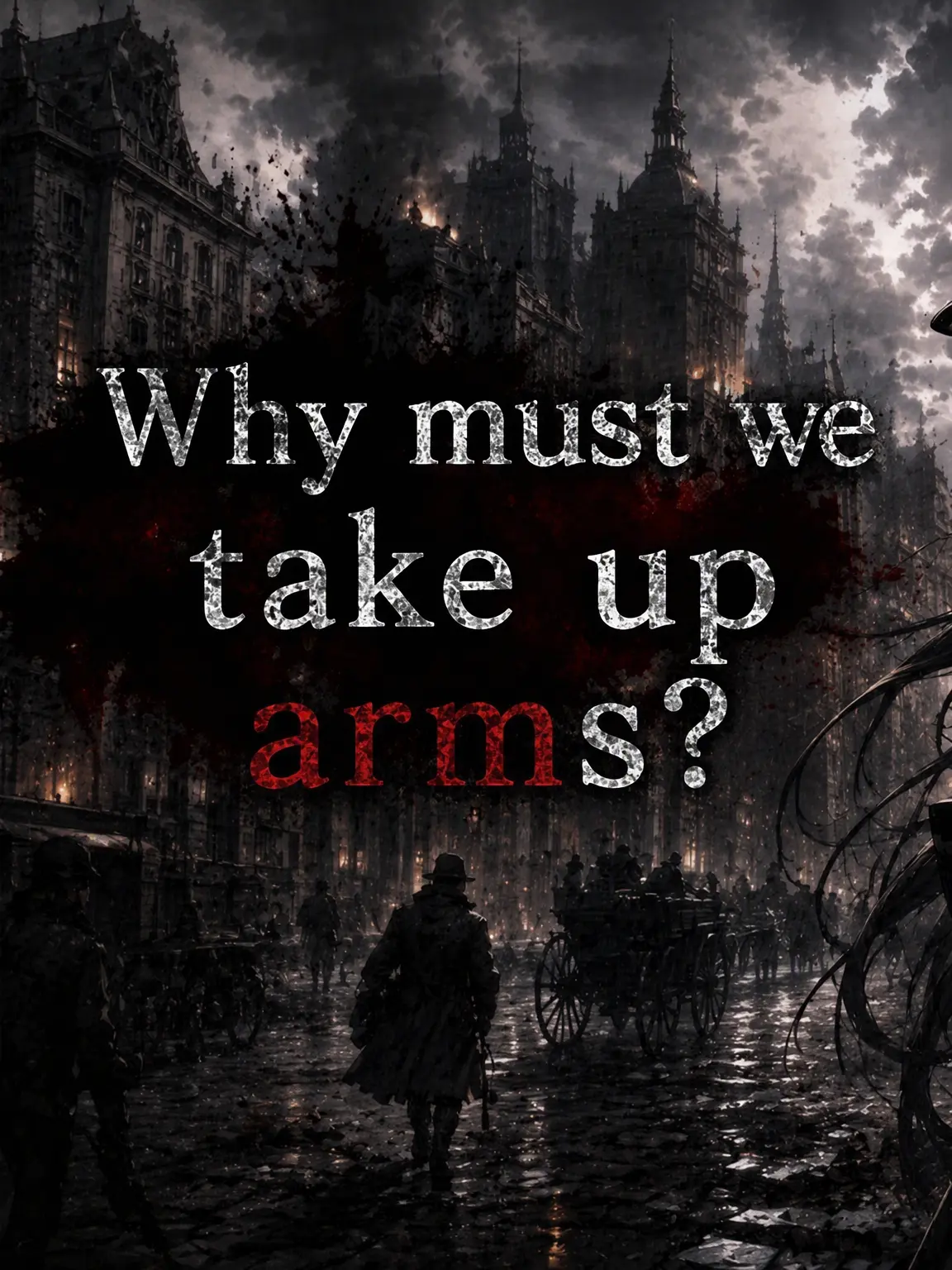 AI_Korean의 Why We Must Take Up Arms