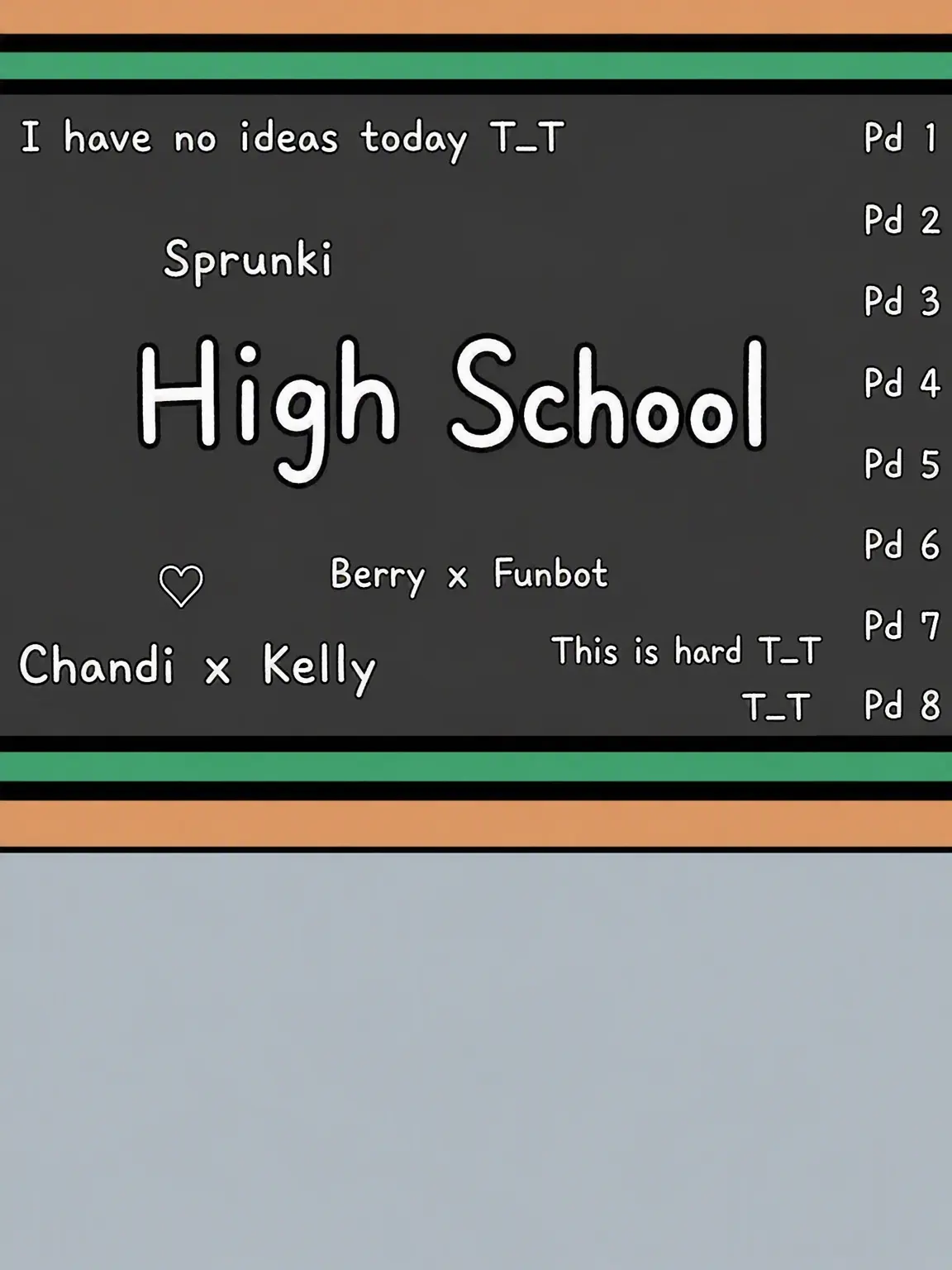 Myemy2의 Sprunki High School (New OCs!)
