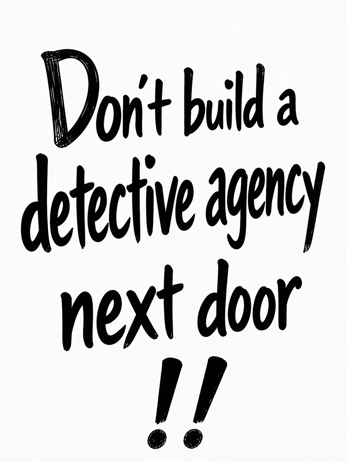 TastyCup1594의 Don't Build a Detective Agency Next Door!!