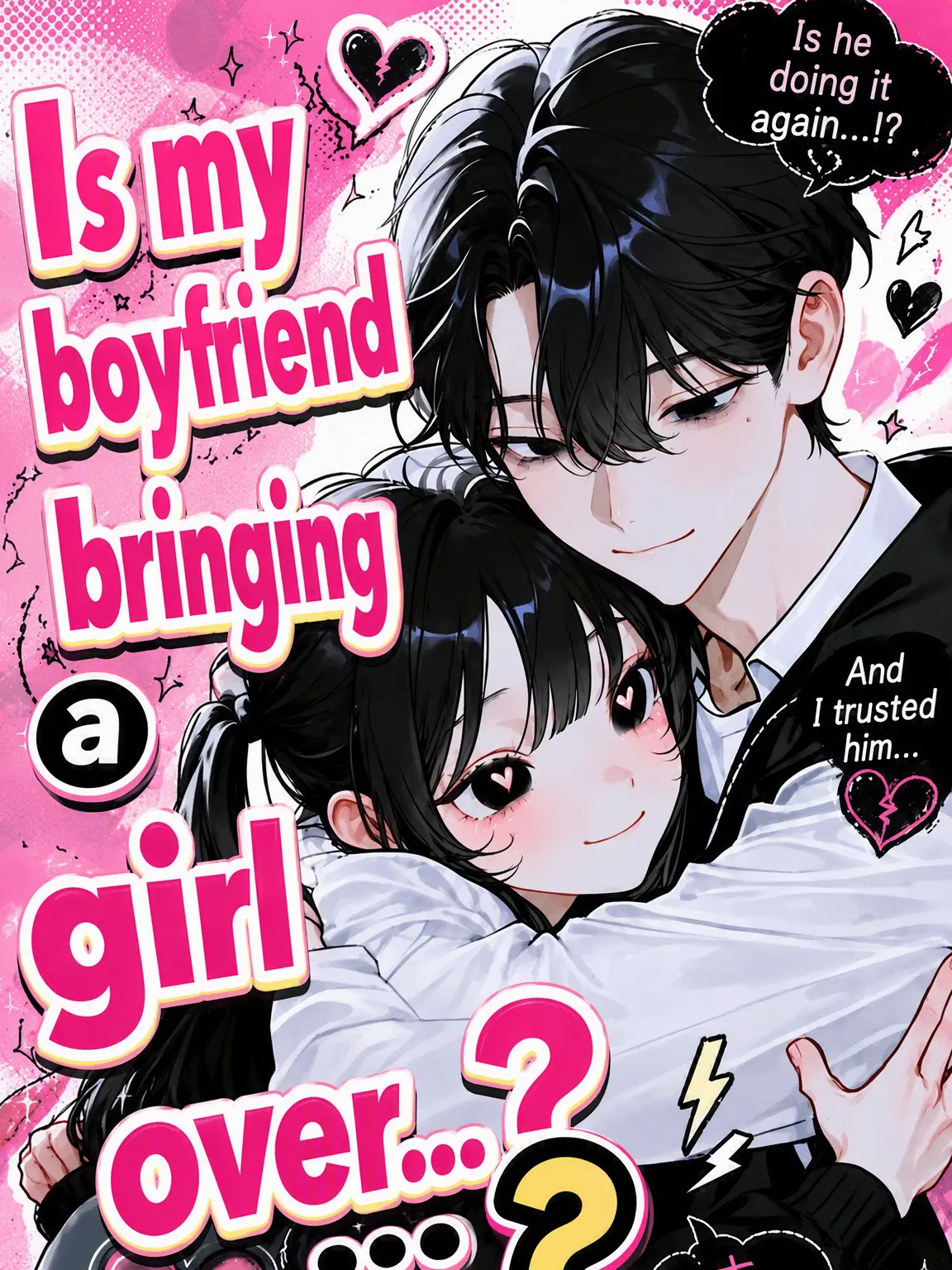 c4_Pmp의 My Boyfriend Brought a Girl Home...?!