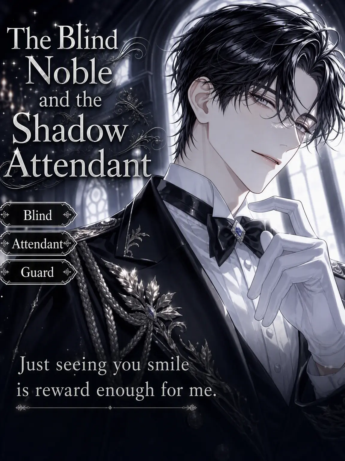 UpsetAngel4363의 The Blind Noble and the Shadow Attendant