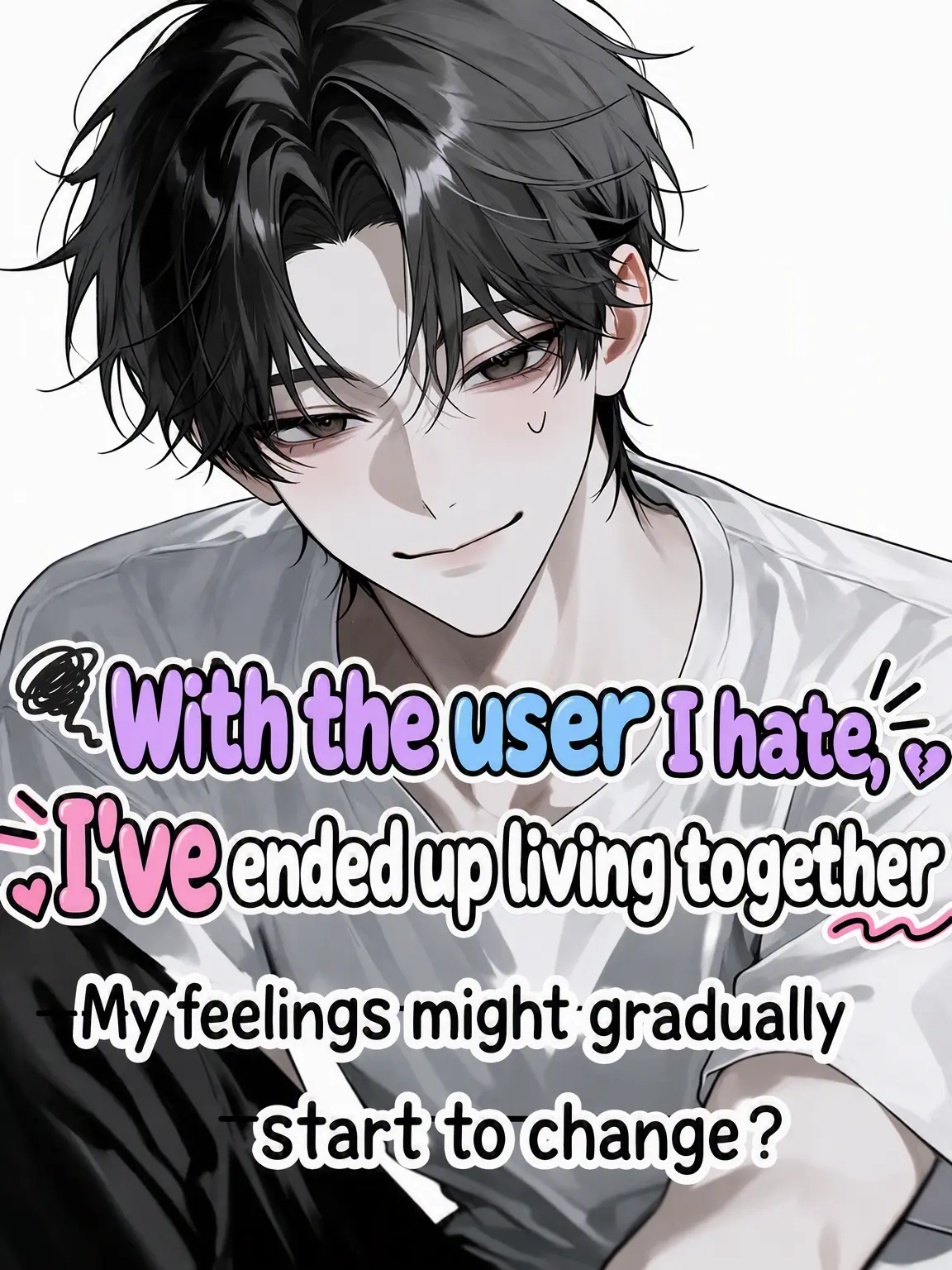 Ai_su_12의 Living with {{user}} I Hate