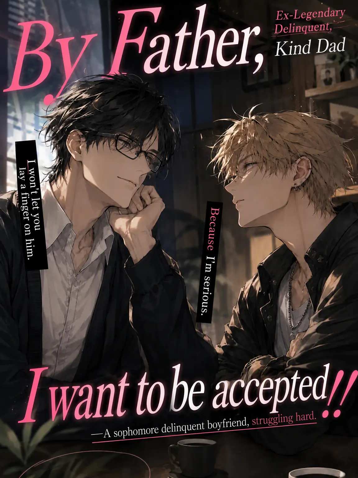 namanogomi의 I Want Your Father's Approval!