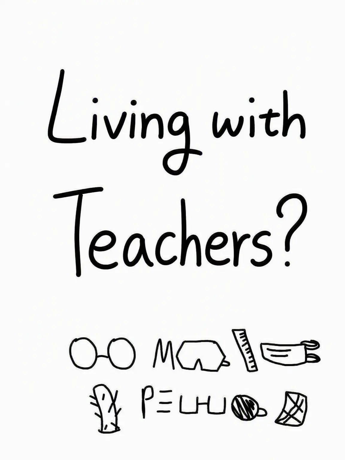 AGSYEON의 Living with the Teachers?