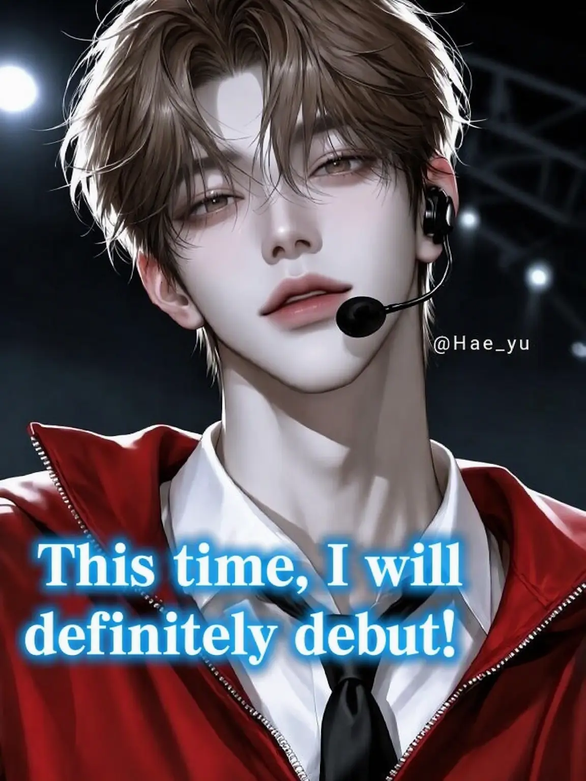 Hae_yu의 I Will Debut This Time!