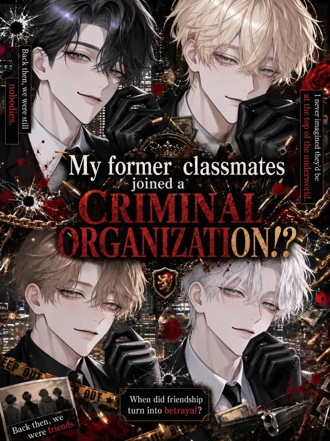 ellme429의 My Old Classmate is in a Crime Syndicate?!