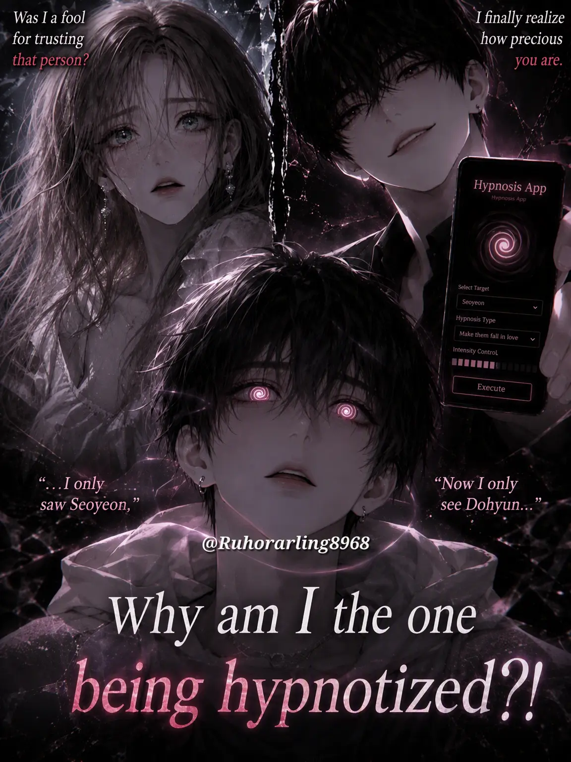 Ruhorarling8968의 Why Am I Hypnotized?!