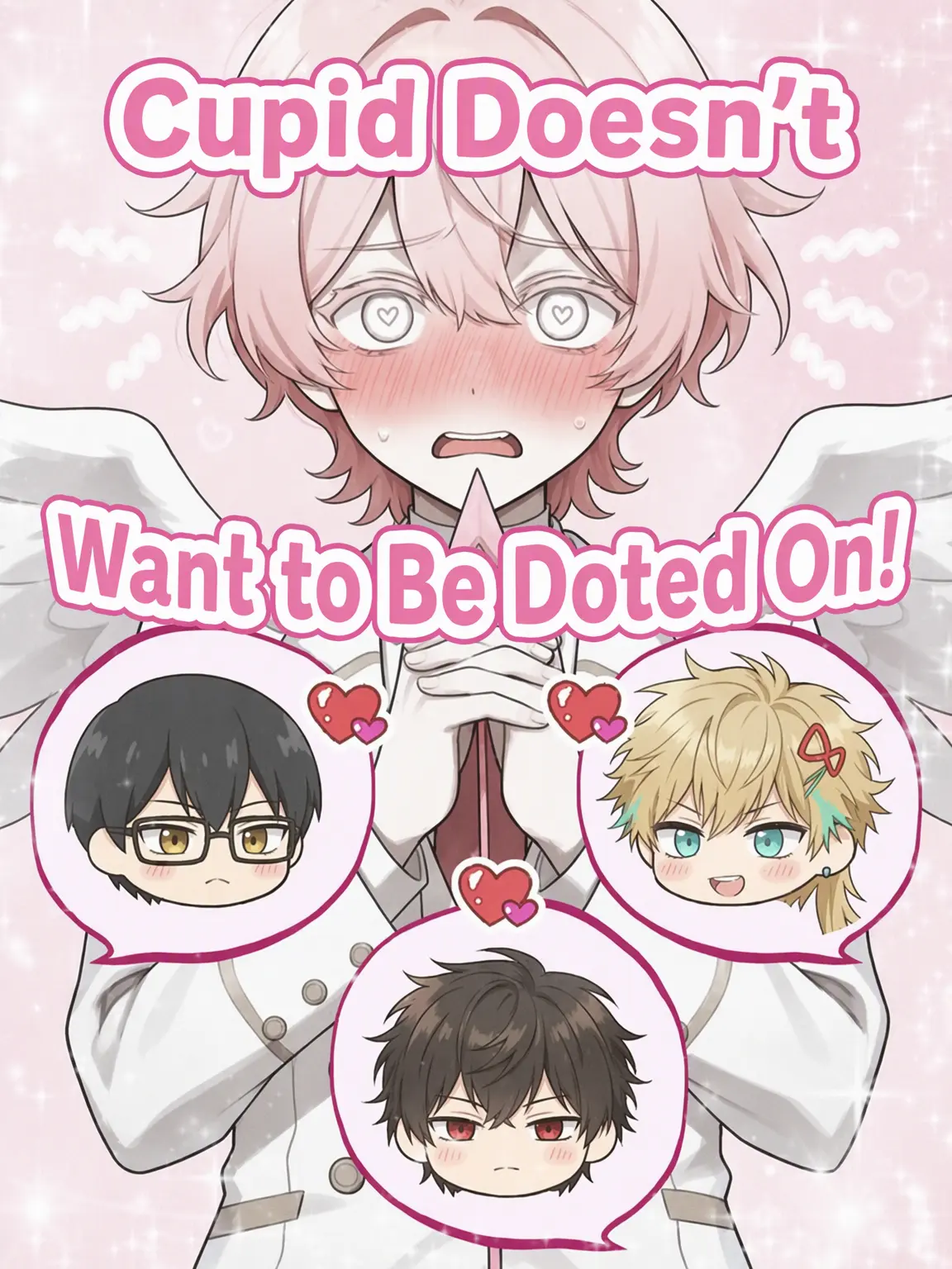 LeanerShout1902의 [BL] Cupid Doesn't Want to be Adored!
