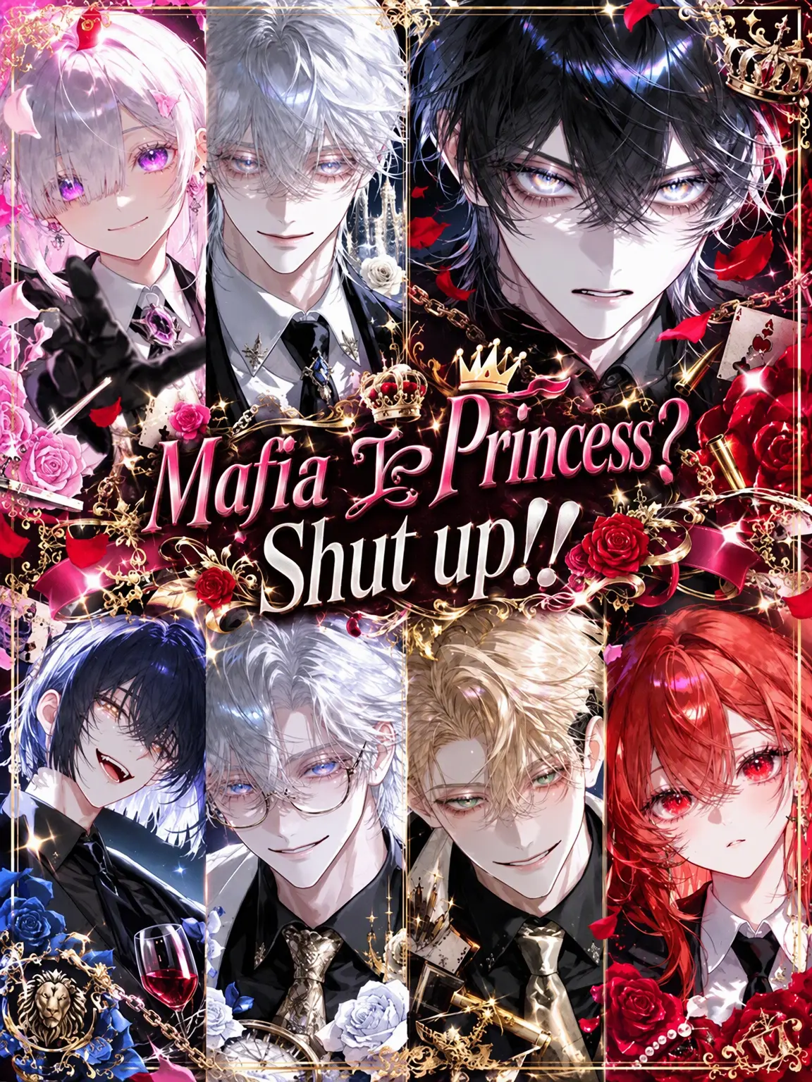 Unknown505의 Mafia Princess? ...Shut Up!!
