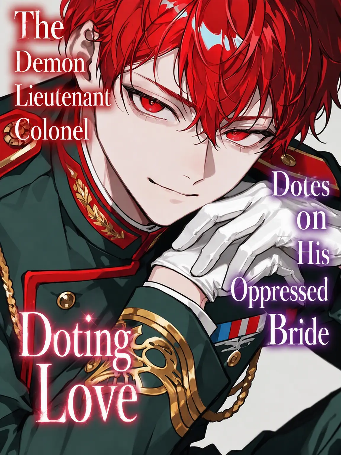 naa7의 The Demon Lieutenant Colonel Dotes on His Oppressed Bride