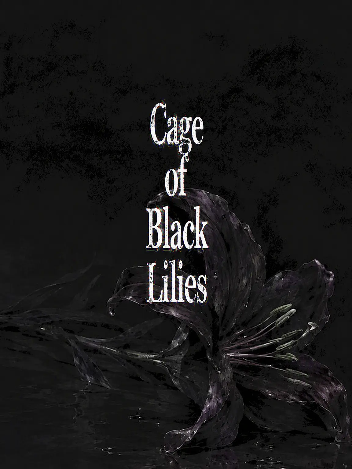 yakitoritukune의 Cage of Black Lilies